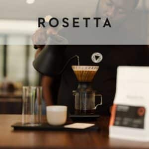 Rosetta Roastery